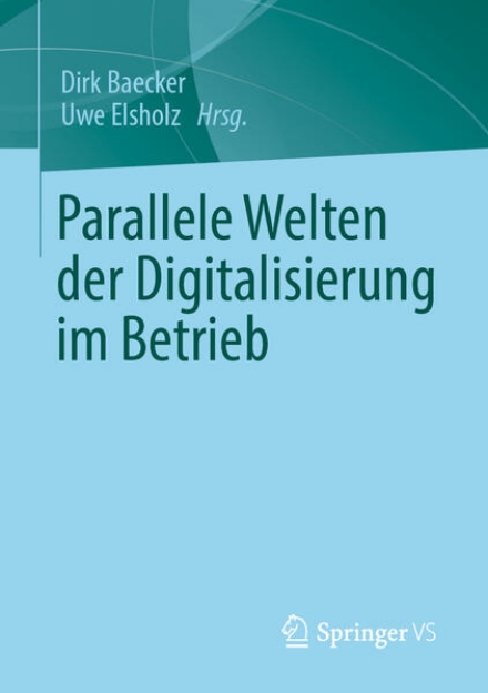 Bild von Parallele Welten der Digitalisierung im Betrieb (eBook)