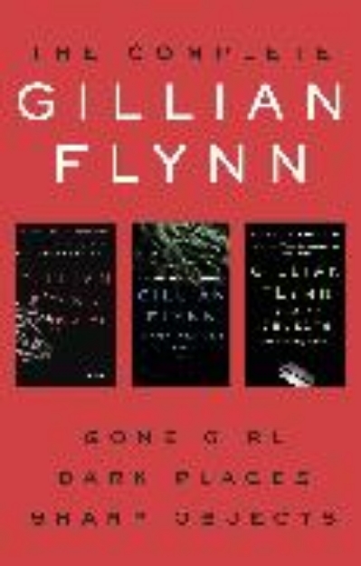 Bild von The Complete Gillian Flynn (eBook)