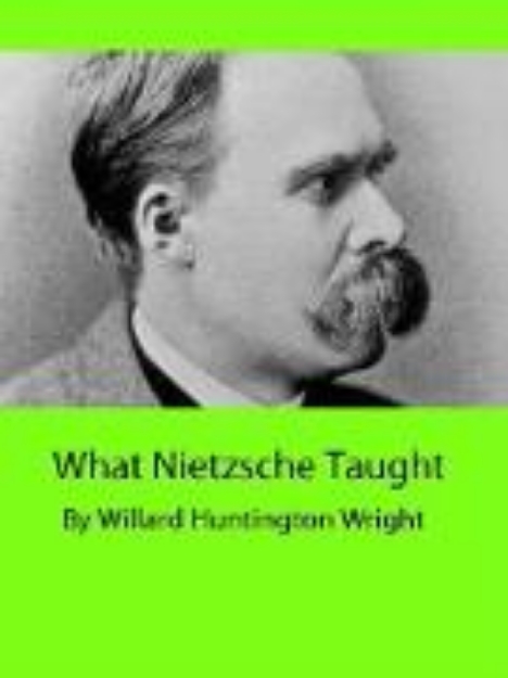 Bild von What Nietzsche Taught (eBook)