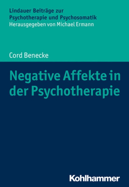 Bild von Negative Affekte in der Psychotherapie