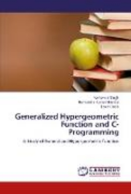 Bild von Generalized Hypergeometric Function and C- Programming