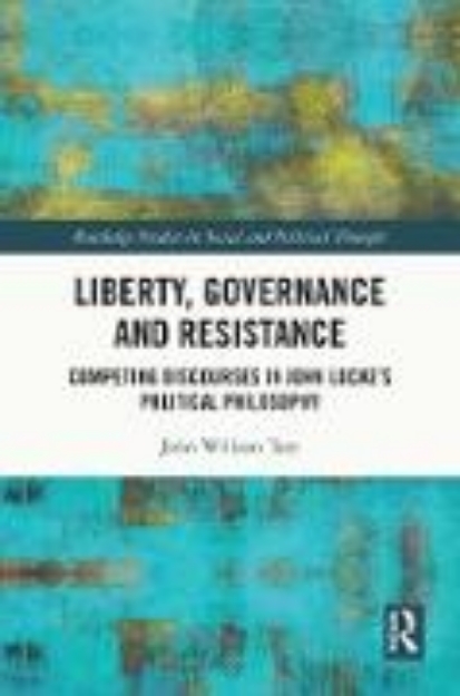 Bild von Liberty, Governance and Resistance (eBook)