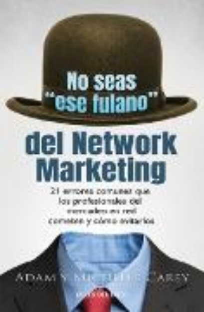 Bild von No seas "ese fulano" del Network Marketing (eBook)