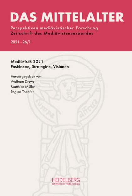 Bild von Das Mittelalter. Perspektiven mediävistischer Forschung : Zeitschrift... / Heft 2021, Band 26, Heft 1