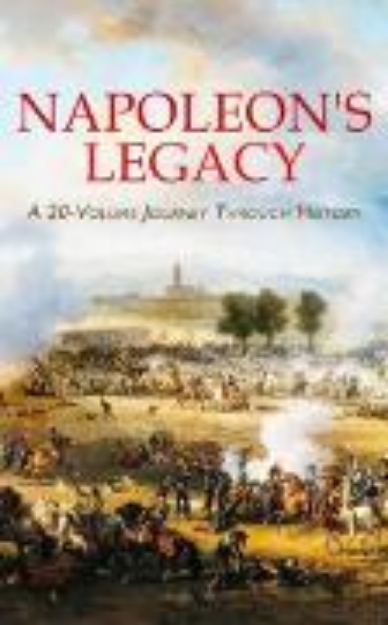 Bild von Napoleon's Legacy: A 20-Volume Journey Through History (eBook)