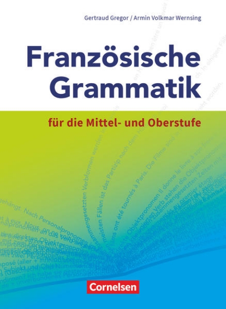 Bild von Französische Grammatik für die Mittel- und Oberstufe, Aktuelle Ausgabe, Grammatikbuch