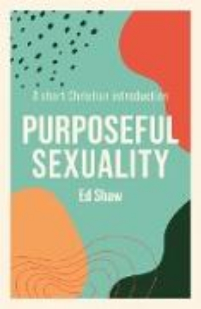 Bild von Purposeful Sexuality (eBook)