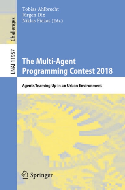 Bild von The Multi-Agent Programming Contest 2018 (eBook)