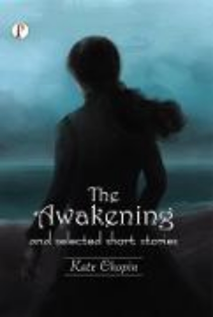 Bild von The Awakening and Selected Short Stories (eBook)