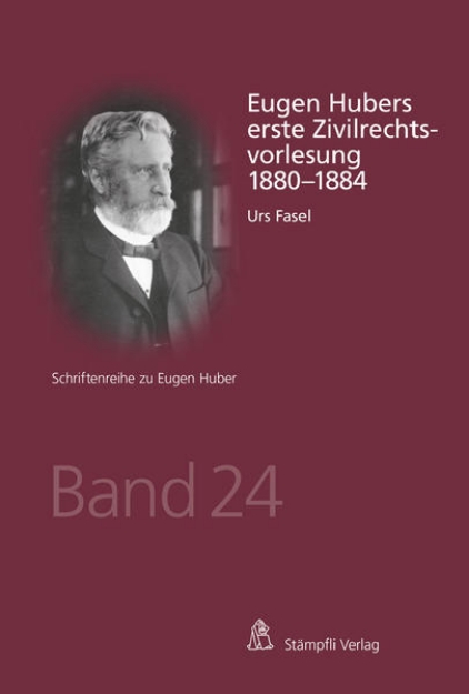 Bild von Eugen Hubers erste Zivilrechtsvorlesung 1880-1884 (eBook)