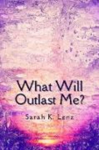 Bild von What Will Outlast Me? (eBook)