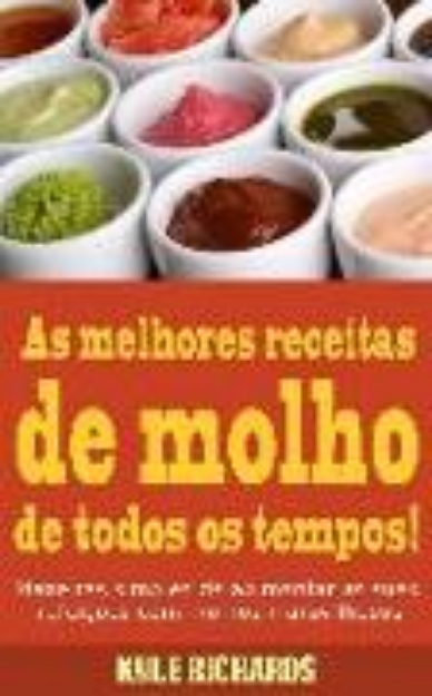 Bild von As melhores receitas de molho de todos os tempos! (eBook)