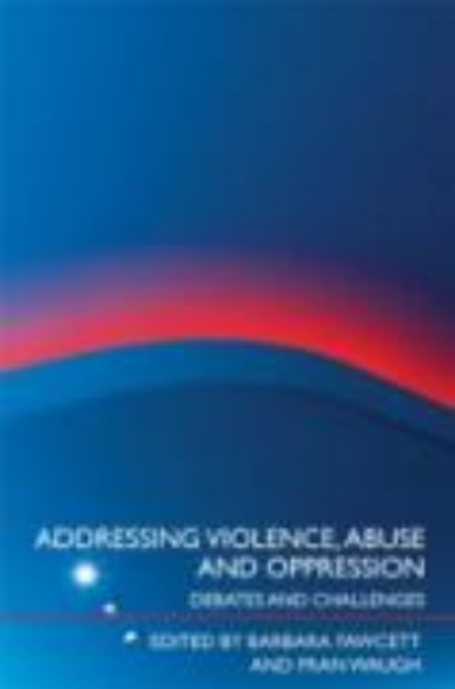 Bild von Addressing Violence, Abuse and Oppression (eBook)