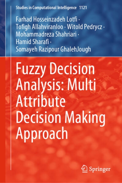 Bild zu Fuzzy Decision Analysis: Multi Attribute Decision Making Approach (eBook)