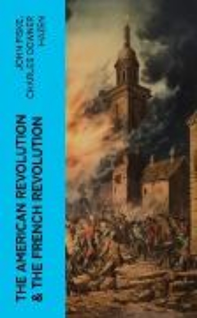 Bild von The American Revolution & The French Revolution (eBook)