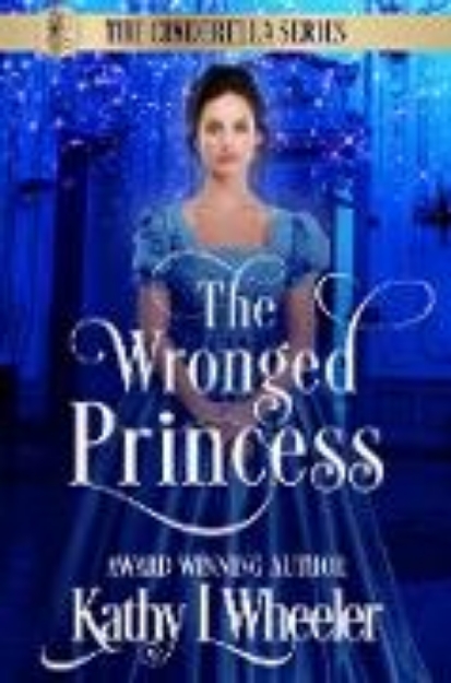 Bild von The Wronged Princess (Cinderella Series, #1) (eBook)