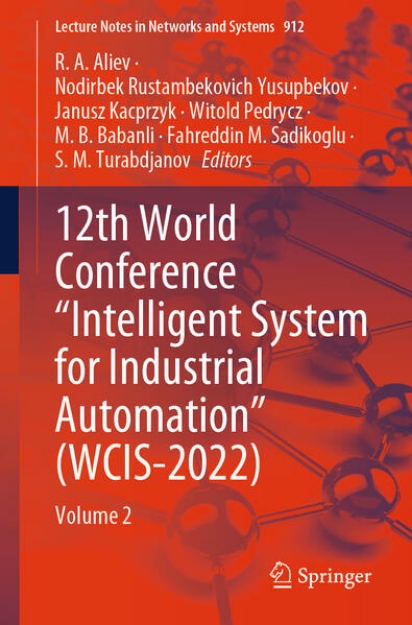 Bild von 12th World Conference "Intelligent System for Industrial Automation" (WCIS-2022) (eBook)