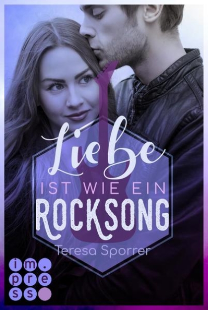 Bild von Liebe ist wie ein Rocksong (Die Rockstars-Serie) (eBook)