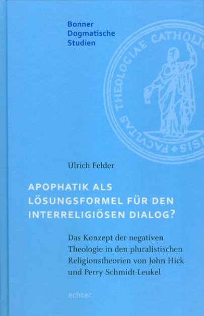 Bild von Apophatik als Lösungsformel für den interreligiösen Dialog? (eBook)