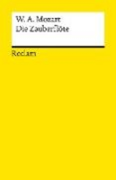 Bild von Die Zauberflöte (KV 620). Eine große Oper in zwei Aufzügen. Libretto von Emanuel Schikaneder (eBook)