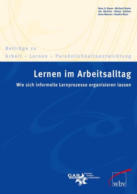 Bild von Lernen im Arbeitsalltag - wie sich informelle Lernprozesse organisieren lassen (eBook)