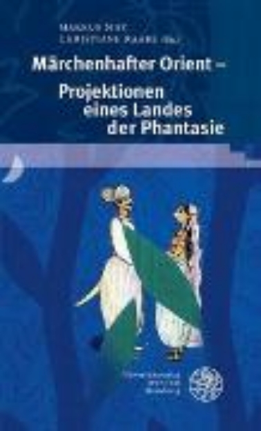 Bild von Märchenhafter Orient - Projektionen eines Landes der Phantasie (eBook)