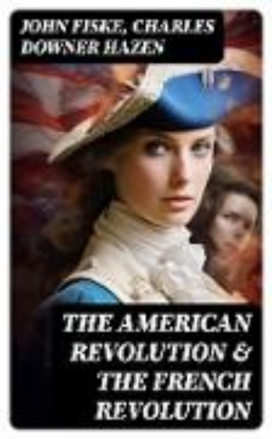 Bild von The American Revolution & The French Revolution (eBook)