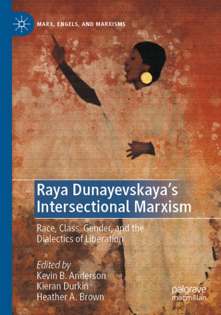 Bild von Raya Dunayevskaya's Intersectional Marxism