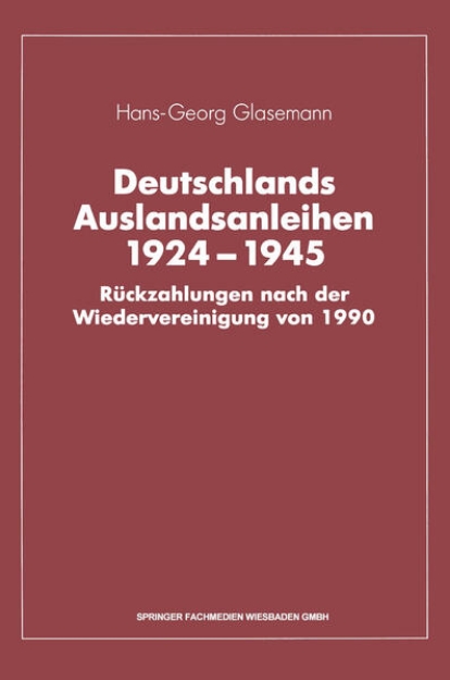 Bild von Deutschlands Auslandsanleihen 1924-1945 (eBook)