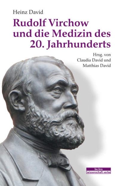 Bild von Rudolf Virchow und die Medizin des 20. Jahrhunderts (eBook)