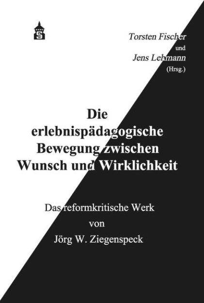 Bild von Die erlebnispädagogische Bewegung zwischen Wunsch und Wirklichkeit (eBook)