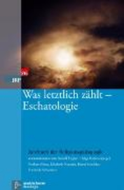 Bild von Was letztlich zählt - Eschatologie (eBook)