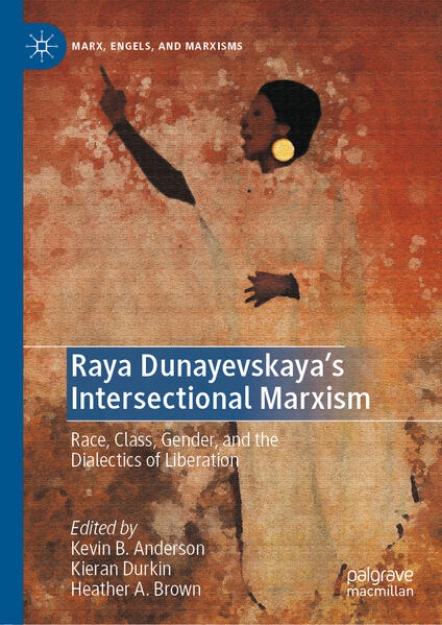 Bild von Raya Dunayevskaya's Intersectional Marxism (eBook)