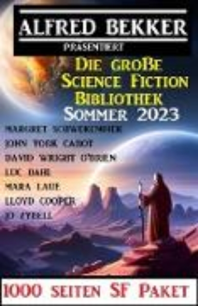 Bild von Die große Science Fiction Bibliothek Sommer 2023: 1000 Seiten SF Paket (eBook)