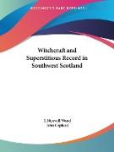 Bild von Witchcraft and Superstitious Record in Southwest Scotland