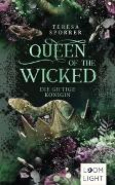 Bild von Queen of the Wicked 1: Die giftige Königin (eBook)