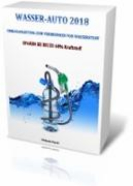 Bild von Wasser-Auto 2018 Umbauanleitung Zum Verbrennen Von Wasserstoff (eBook)