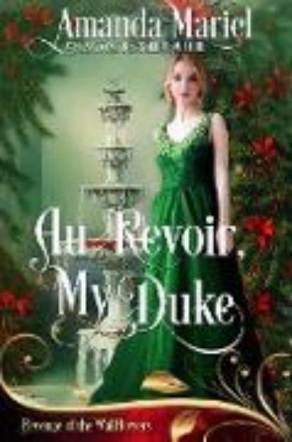 Bild von Au Revoir, My Duke (Revenge of the Wallflowers, #39) (eBook)