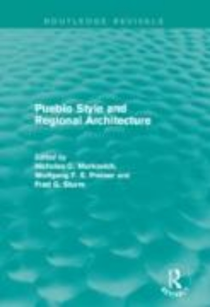 Bild von Pueblo Style and Regional Architecture (Routledge Revivals) (eBook)