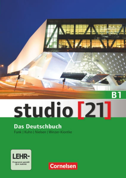 Bild von Studio [21], Grundstufe, B1: Gesamtband, Kurs- und Übungsbuch, Inkl. E-Book