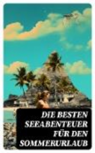 Bild von Die besten Seeabenteuer für den Sommerurlaub (eBook)