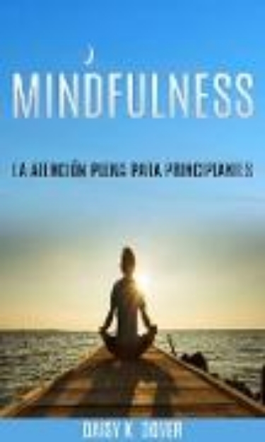 Bild von Mindfulness: La Atención Plena para principiantes (eBook)