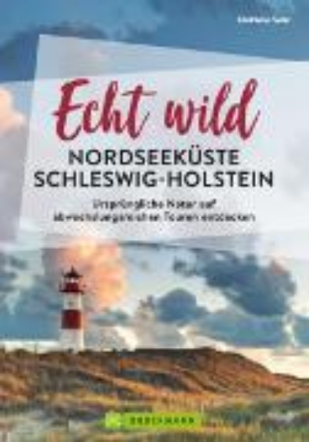 Bild von Echt wild - Nordseeküste Schleswig-Holstein (eBook)