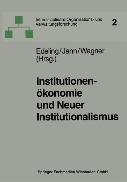 Bild von Institutionenökonomie und Neuer Institutionalismus (eBook)