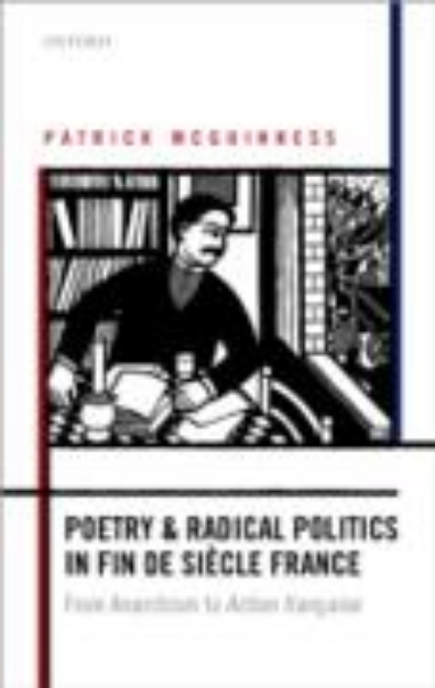 Bild von Poetry and Radical Politics in fin de siècle France (eBook)