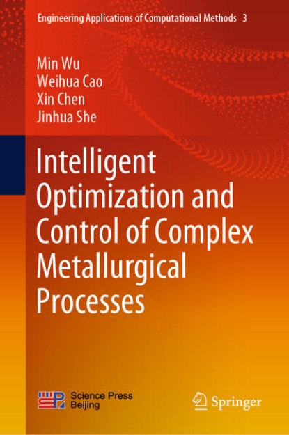 Bild von Intelligent Optimization and Control of Complex Metallurgical Processes (eBook)