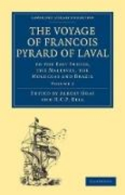 Bild von The Voyage of Francois Pyrard of Laval to the East Indies, the Maldives, the Moluccas and Brazil - Volume 3