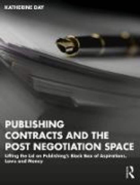 Bild von Publishing Contracts and the Post Negotiation Space (eBook)