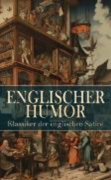 Bild von Englischer Humor: Klassiker der englischen Satire (eBook)