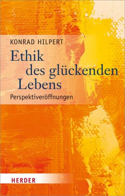 Bild von Ethik des glückenden Lebens (eBook)